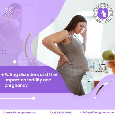 Eating disorders and their impact on fertility and pregnancy