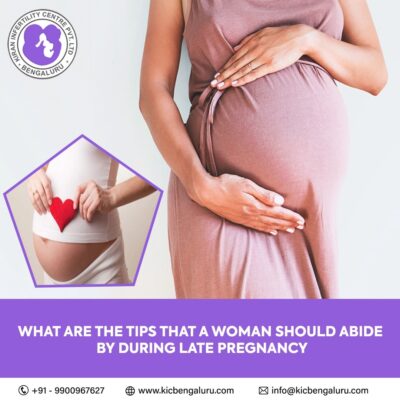 What are the tips that a woman should abide by during later Age conception